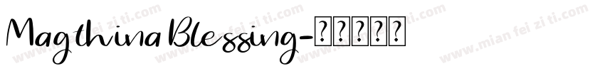 Magthina Blessing字体转换